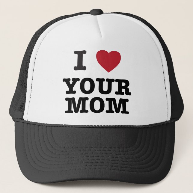 I Heart Your Mum Trucker Hat (Front)