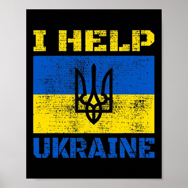 I Help Ukraine Support Ukrainian I Stand With Ukra Poster (Front)