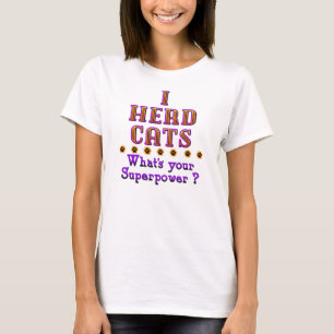 I Herd Cats T-shirt
