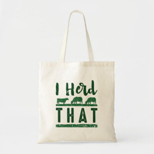 I Herd That Tote Bag