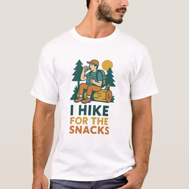 I Hike for the Snacks – Funny Trail Lover’s Design T-Shirt (Front)