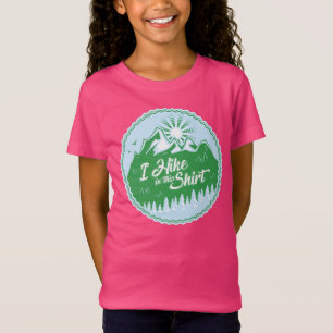 I Hike In This Shirt