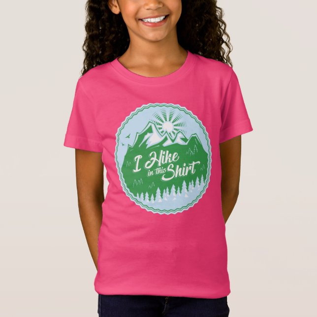 I Hike In This Shirt (Front)