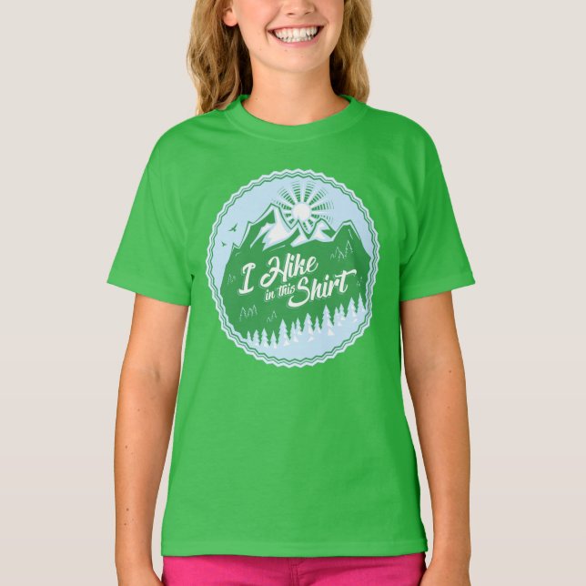 I Hike In This Shirt (Front)