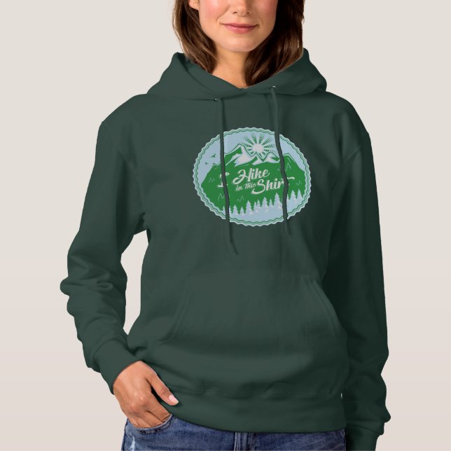 I Hike In This Shirt (Front)