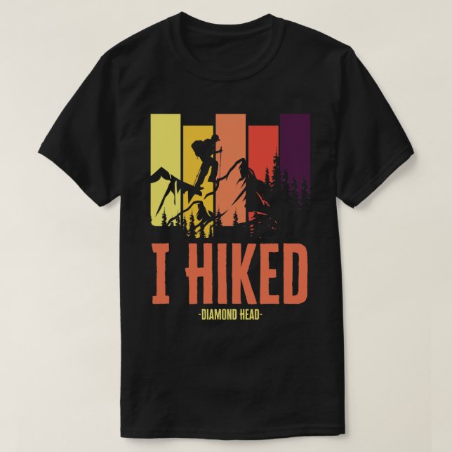 I Hiked Diamond Head T-Shirt (Design Front)
