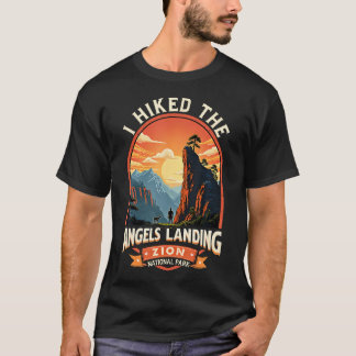 I Hiked The Angels Landing Zion National Park T-Shirt