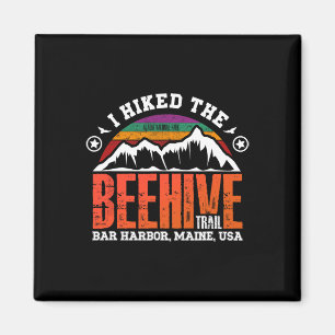 I Hiked The Beehive Trail - Acadia National Park Magnet