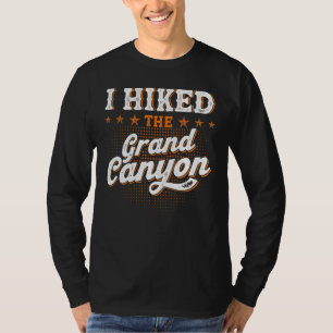 I Hiked The Grand Canyon T-Shirt