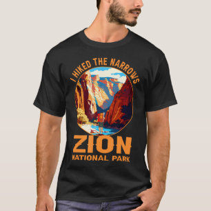 I Hiked The Narrows Zion National Park Hiking T-Shirt