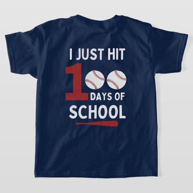 I hit 100 Days Of School baseball front & back T-Shirt (Laydown Back)