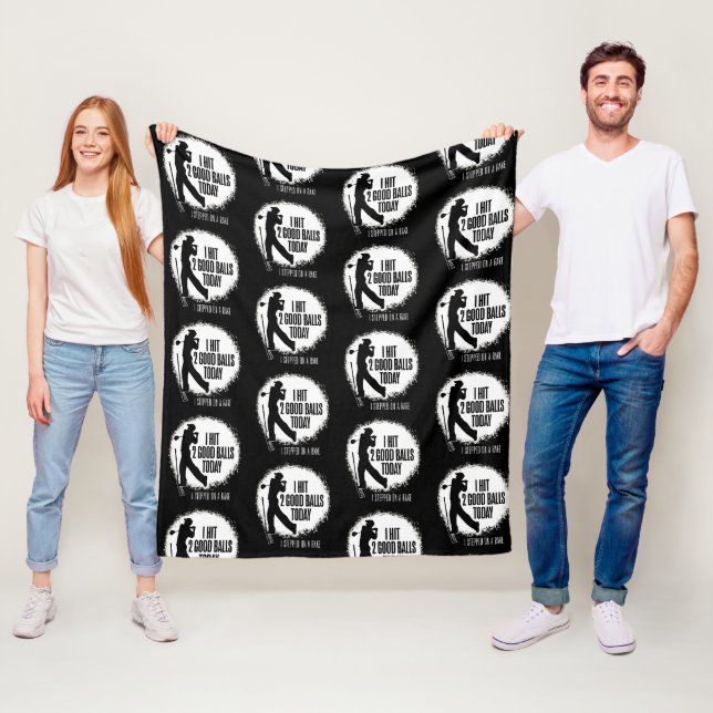 I Hit 2 Good Balls Today - funny golf Fleece Blanket (In Situ)