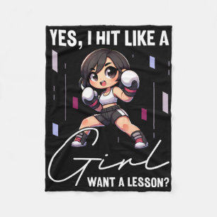 I Hit Like A Girl Want A Lesson Funny Kickboxing, Fleece Blanket