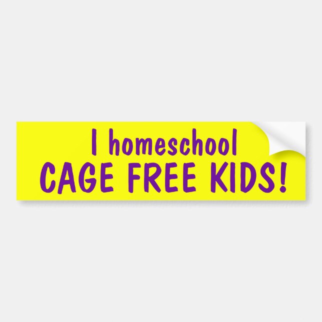 I homeschool CAGE FREE KIDS Bumper Sticker (Front)
