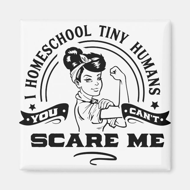 I Homeschool Tiny Humans Magnet (Front)