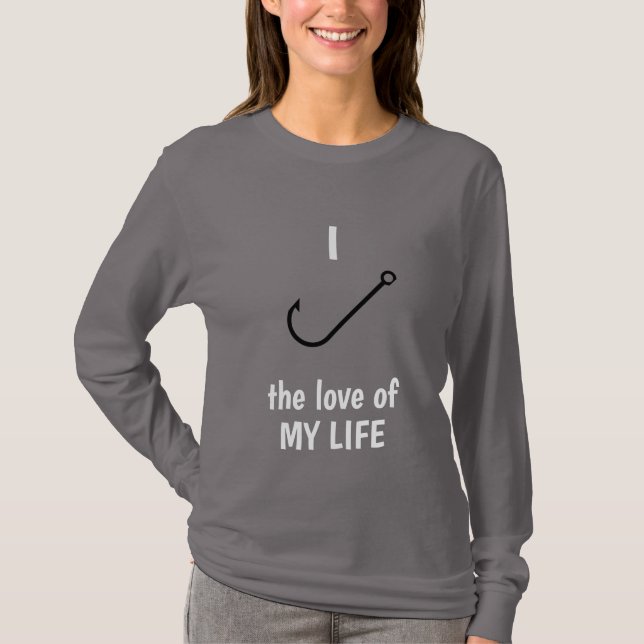 I HOOK THE LOVE OF MY LIFE-BASIC LONG SLEEVE T-Shirt (Front)