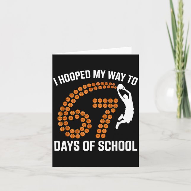 I Hooped My Way To 67 Days Of School Srt Teacher F Card (Front)