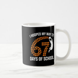I Hooped My Way To 67 Days Of School Srt Teacher F Coffee Mug