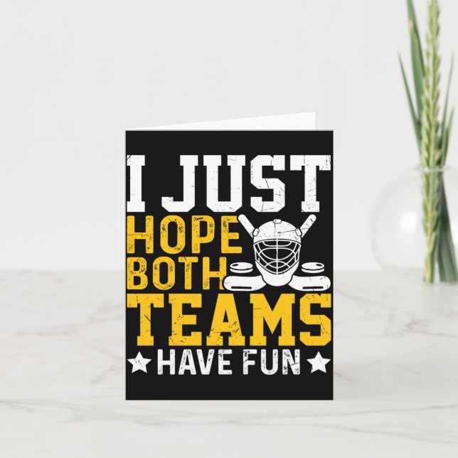 I Hope Hope Both Teams Have Fun Hockey Performance Card (Front)