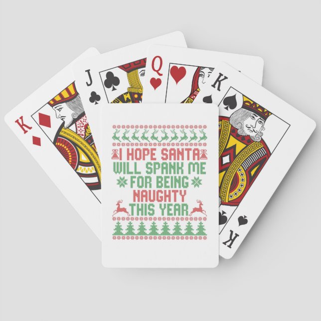 I Hope Santa Will Spank Me For Being Naughty This Playing Cards (Back)