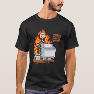 I Hope This Email Finds You Well Halloween Work Co T-Shirt