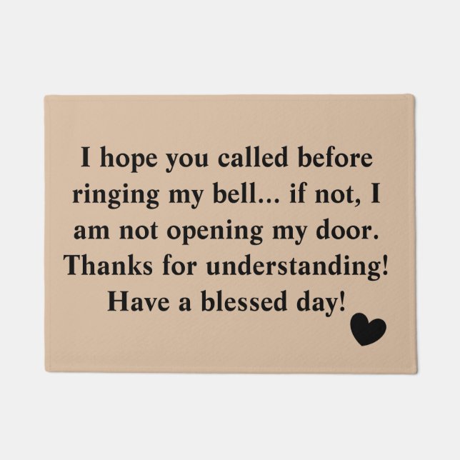 I hope you called before Sarcastic Hilarious Doormat (Front)