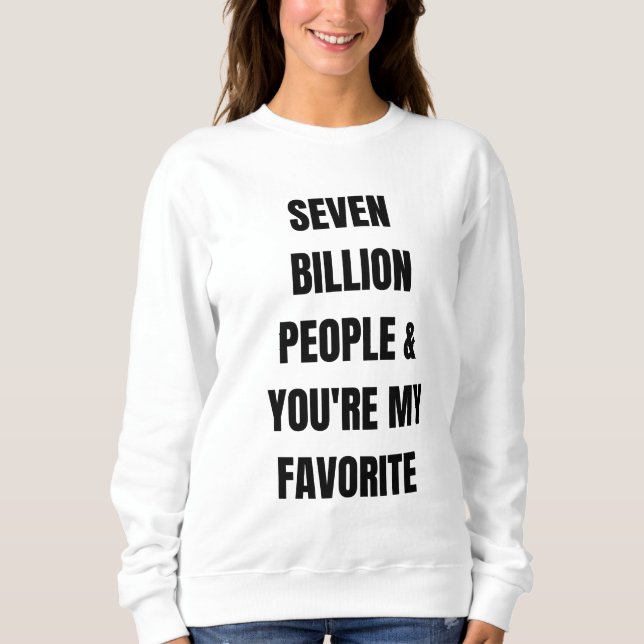 I hope you know how loved you are hoodie, Trendy  Sweatshirt (Front)