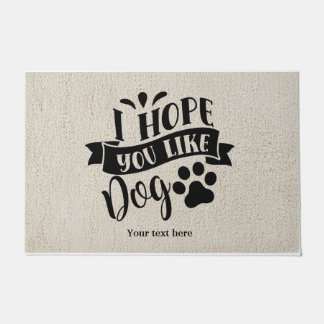 I hope you like dog doormat