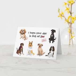I Hope Your Day is Full of Dogs, Birthday, Any Day Card