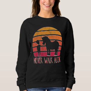 I Horse Walking I Dressage Saying I Gallop Sweatshirt