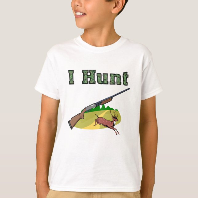 I Hunt T-Shirt (Front)