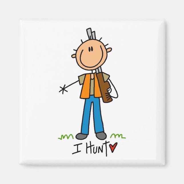 I Hunt Tshirts and Gifts Magnet (Front)