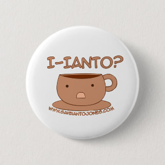 I-Ianto? 6 Cm Round Badge