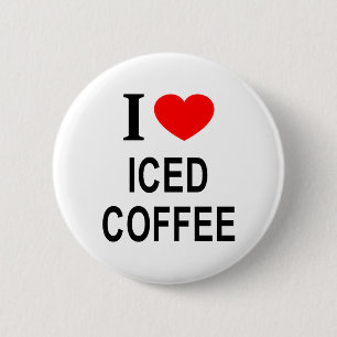 I ❤️ ICED COFFEE I LOVE ICED COFFEE I HEART ICED C 6 CM ROUND BADGE