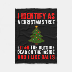 I Identify As A Christmas Tree Lit On Outside Dead Fleece Blanket