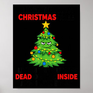 I Identify As A Christmas Tree Lit On The Outside Poster