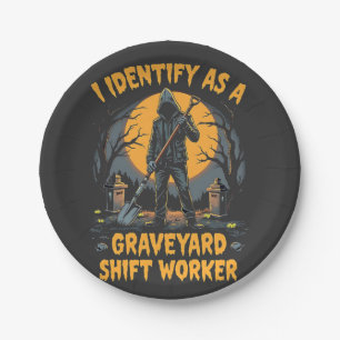 I Identify as a Graveyard Shift Worker Halloween Paper Plate