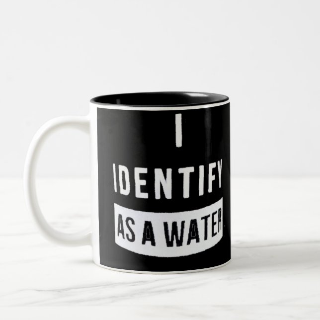 I Identify As A Water Two-Tone Coffee Mug (Left)