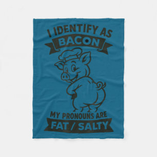 I Identify As Bacon G, Funny Bbq Lover, Foodie Dad Fleece Blanket