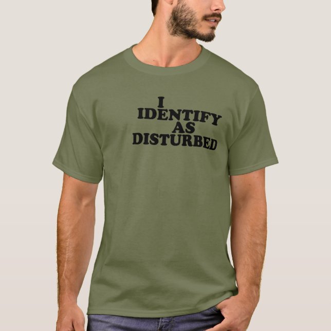 I identify as Disturbed T-Shirt (Front)