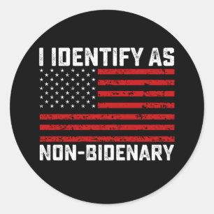 I Identify As Non Bidenary Funny Biden Trump 2024 Classic Round Sticker