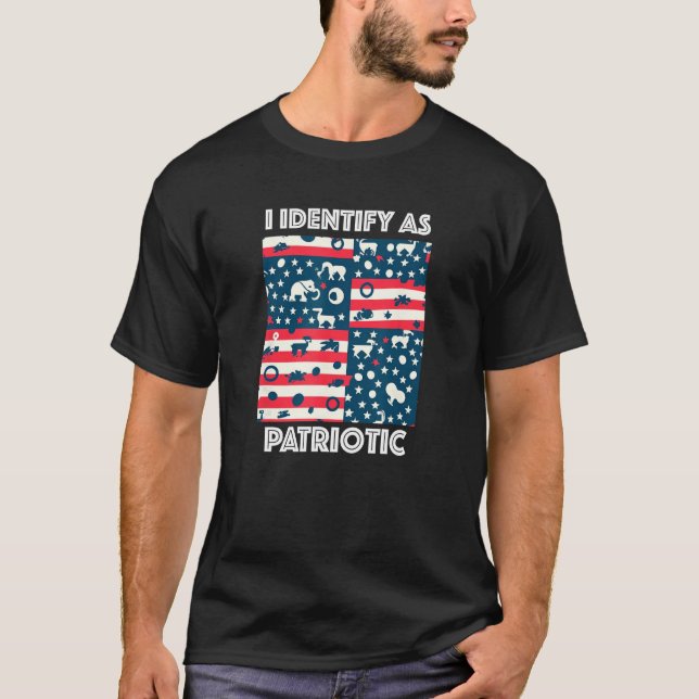 I Identify as Patriotic T-Shirt (Front)