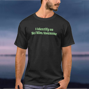 I Identify As... T-Shirt