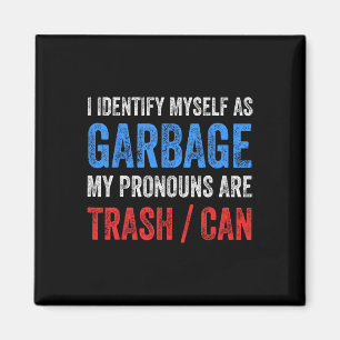 I Identify Myself As Garge Supporters For Trump Magnet