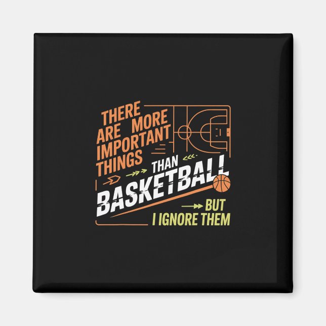 I Ignore Things More Important Than Sketll -  Magnet (Front)