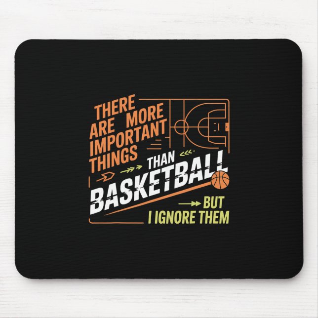 I Ignore Things More Important Than Sketll -  Mouse Pad (Front)