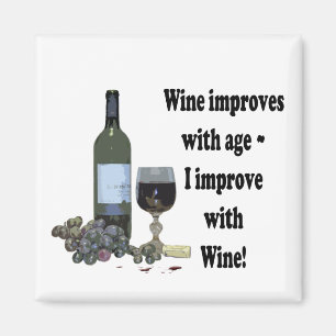 I improve with Wine, humourous Wine Magnet
