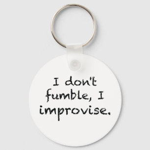 I Improvise Key Ring
