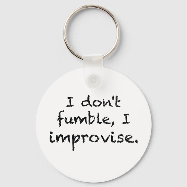 I Improvise Key Ring (Front)