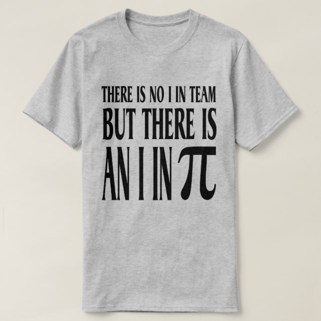 I in Pi T-Shirt (Design Front)